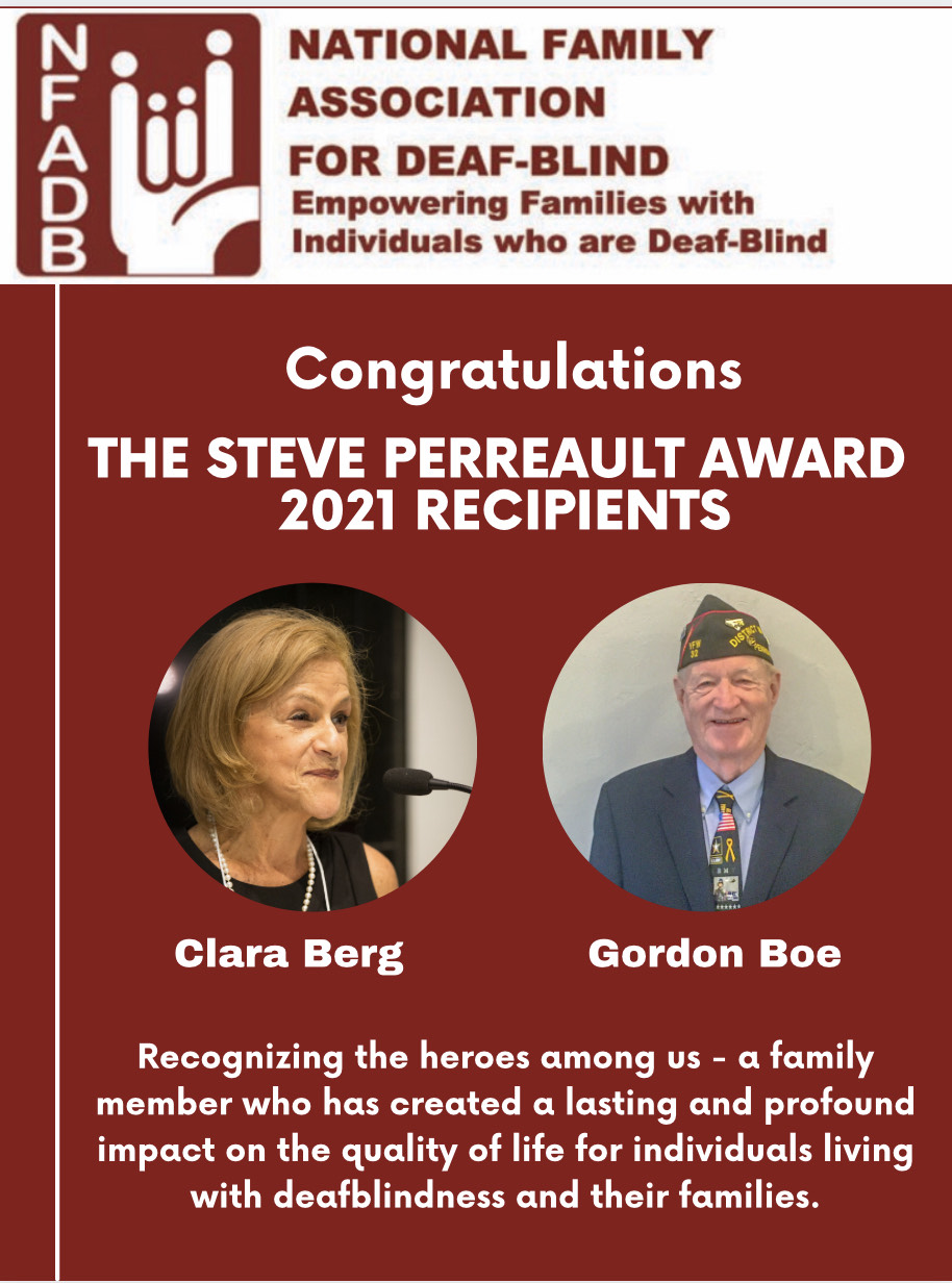 Steve Perreault Award announcement flyer. Quote "Recognizing the heroes among us - a family member who has created a lasting and profound impact on the quality of life for individuals living with deaf blindness and their families."